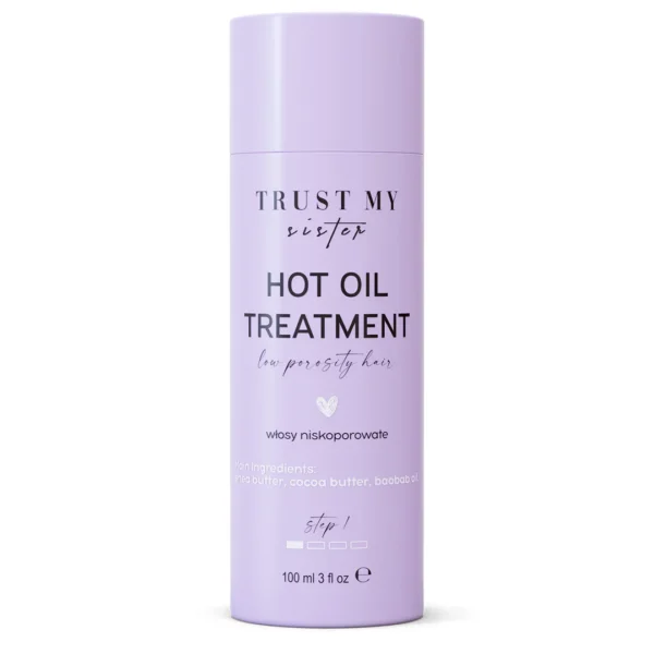 Trust My Sister Hot Oil Treatment olej do włosów niskoporowatych, 100 ml
