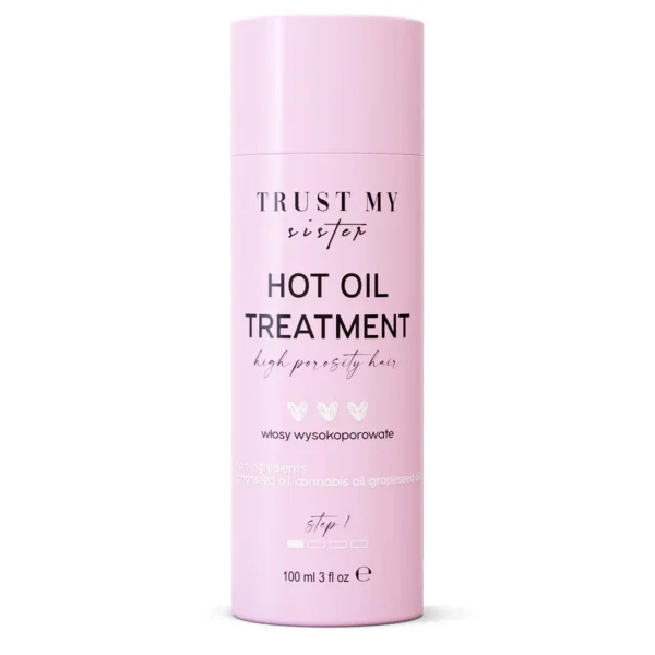 Trust My Sister Hot Oil Treatment olej do włosów wysokoporowatych, 100 ml